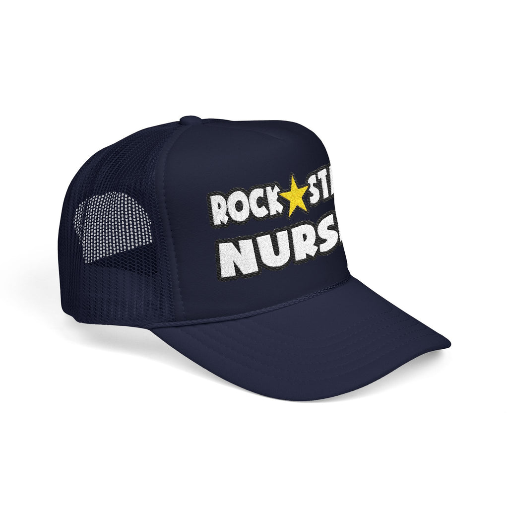 Rock Star Nurse (2) - Foam Trucker Hat