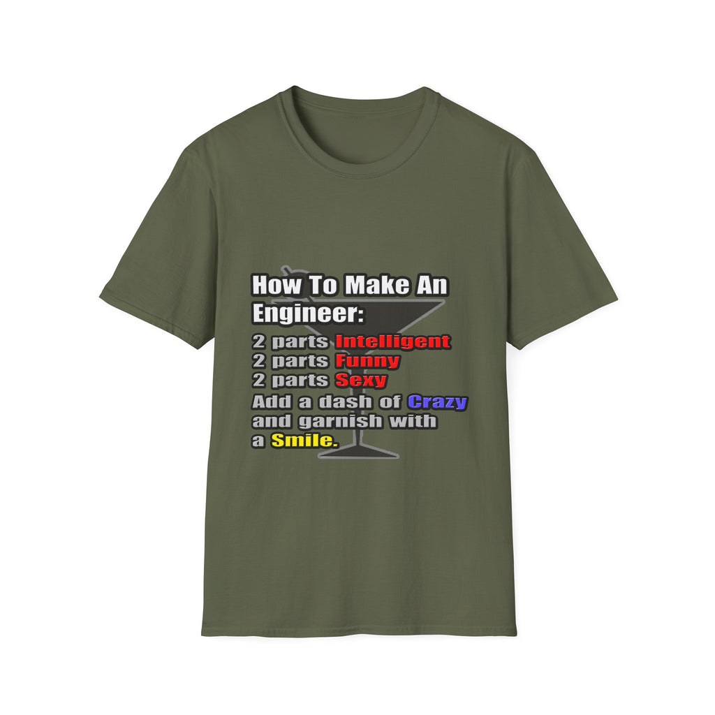 How To Make an Engineer - Unisex Softstyle T-Shirt