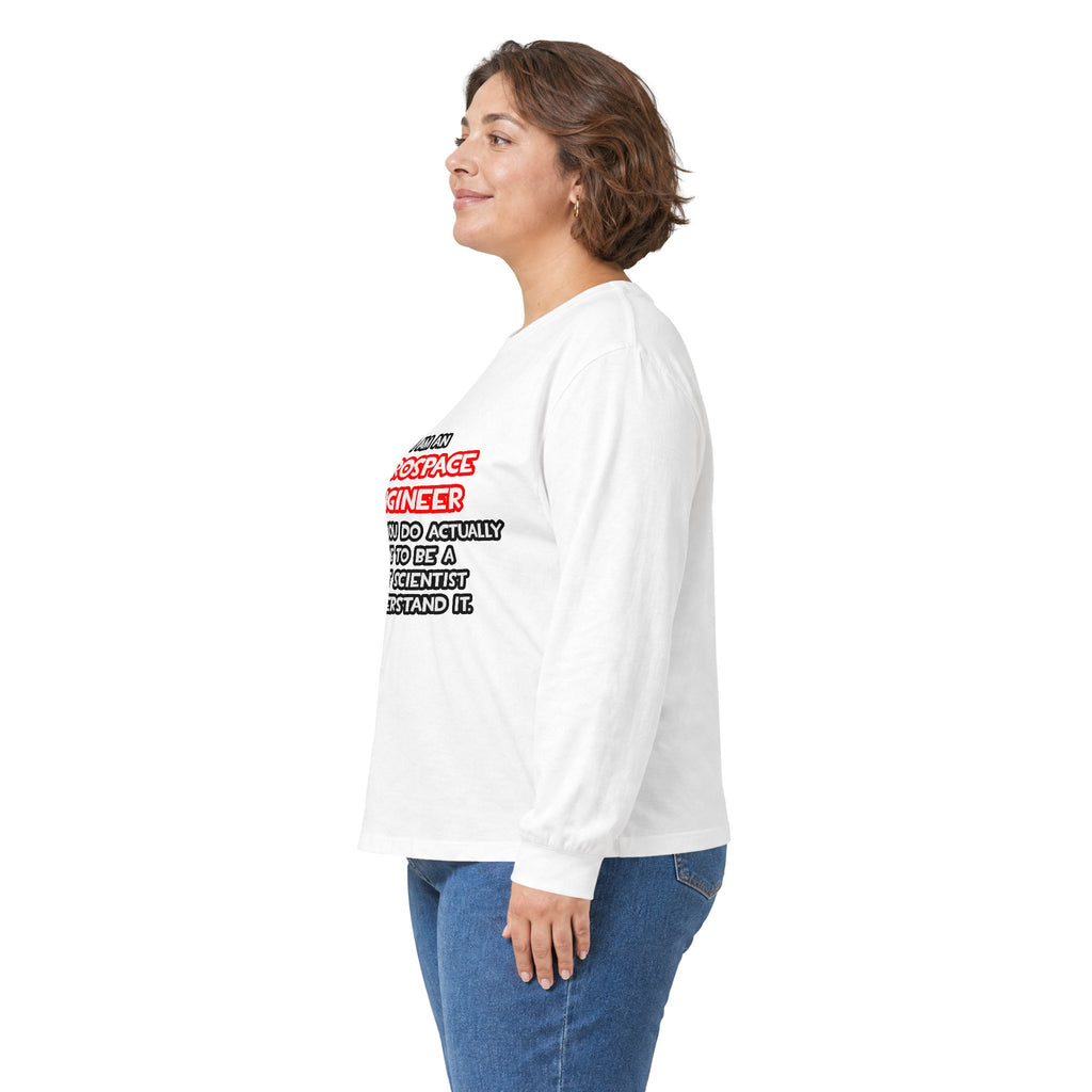 Rocket Scientist .. Funny Aerospace Engineer - Unisex Ultra Cotton Long Sleeve Tee