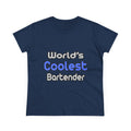 World's Coolest Bartender - Women's Midweight Cotton Tee