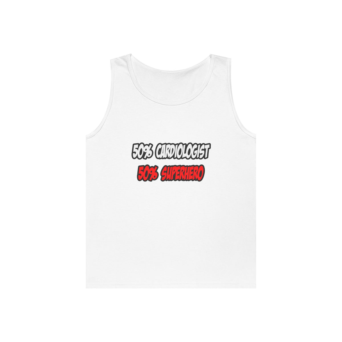 Half Cardiologist...Half Superhero - Unisex Heavy Cotton Tank Top