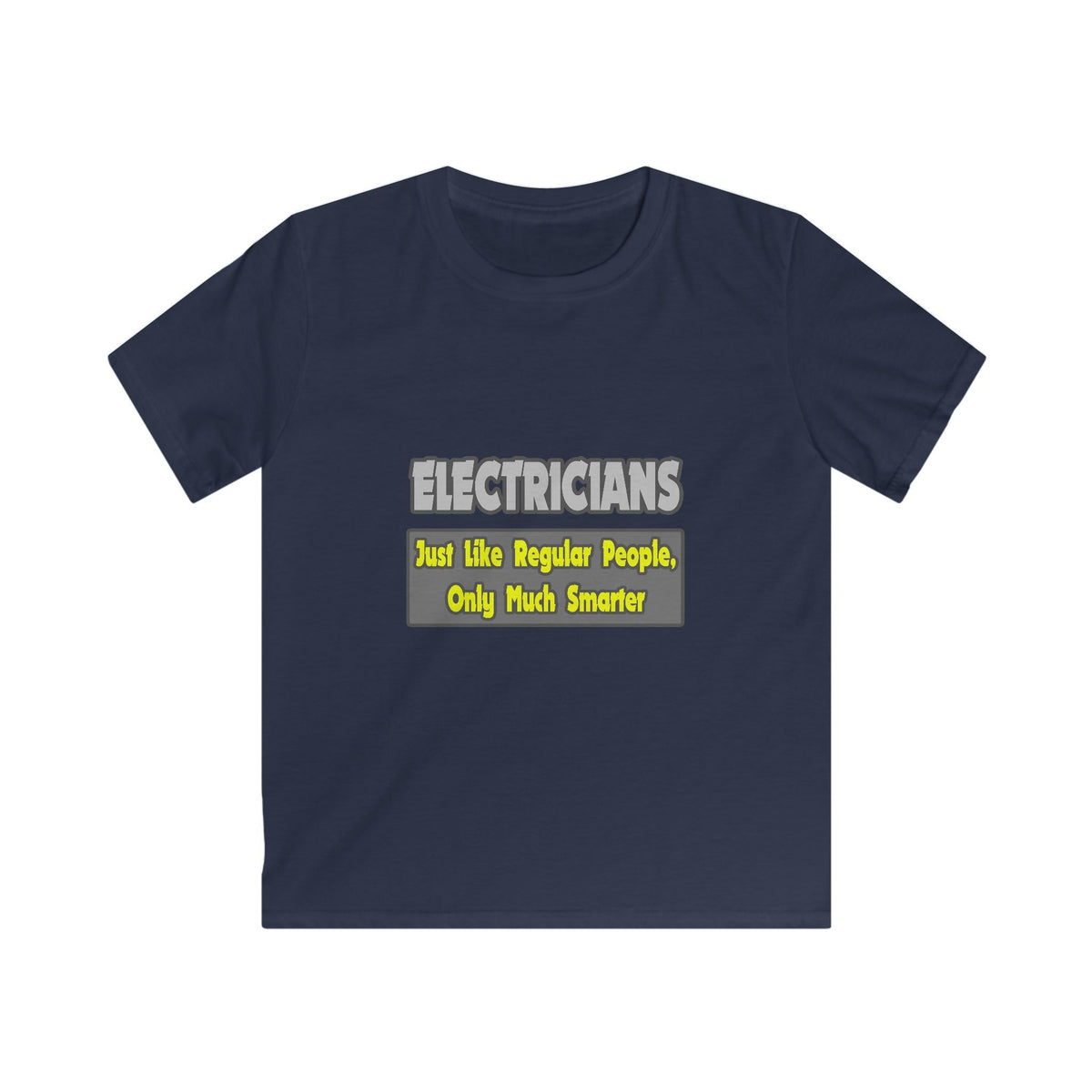 Electricians...Smarter - Kids Softstyle Tee