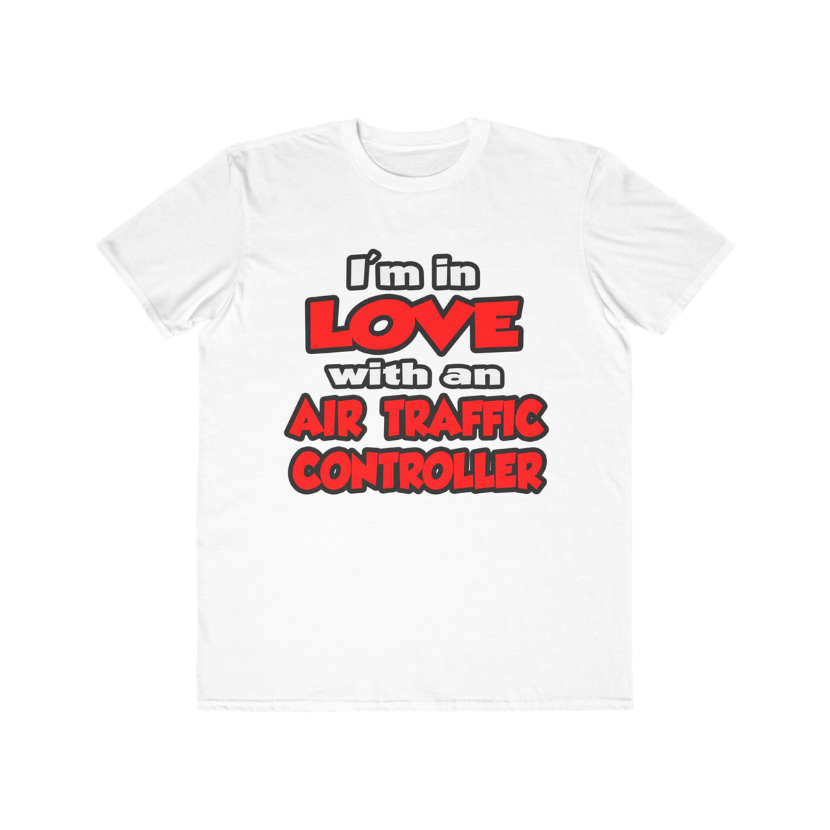 I'm In Love With An Air Traffic Controller - Men's Lightweight Fashion Tee