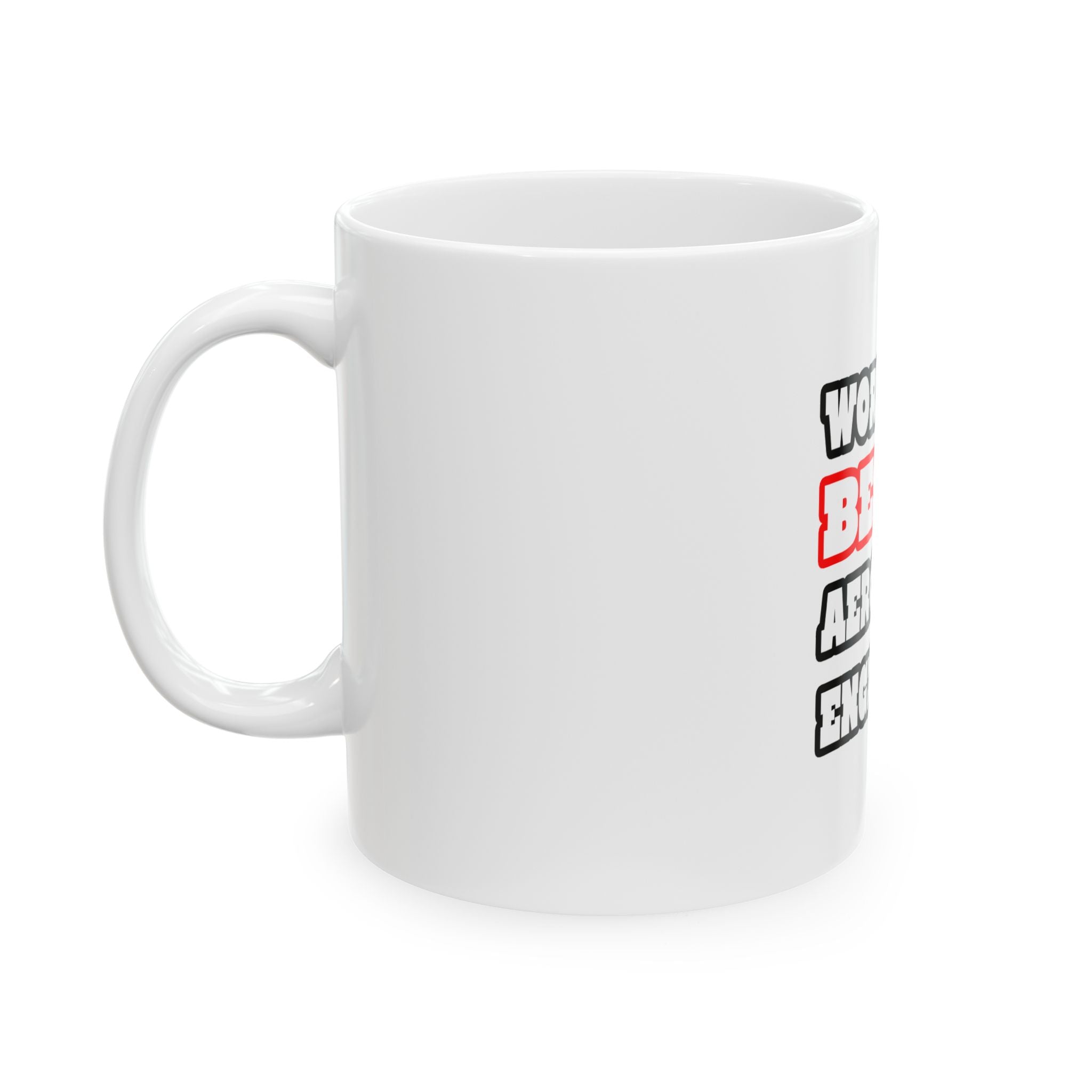 World's Best Aerospace Engineer - Ceramic Mug, (11oz, 15oz)