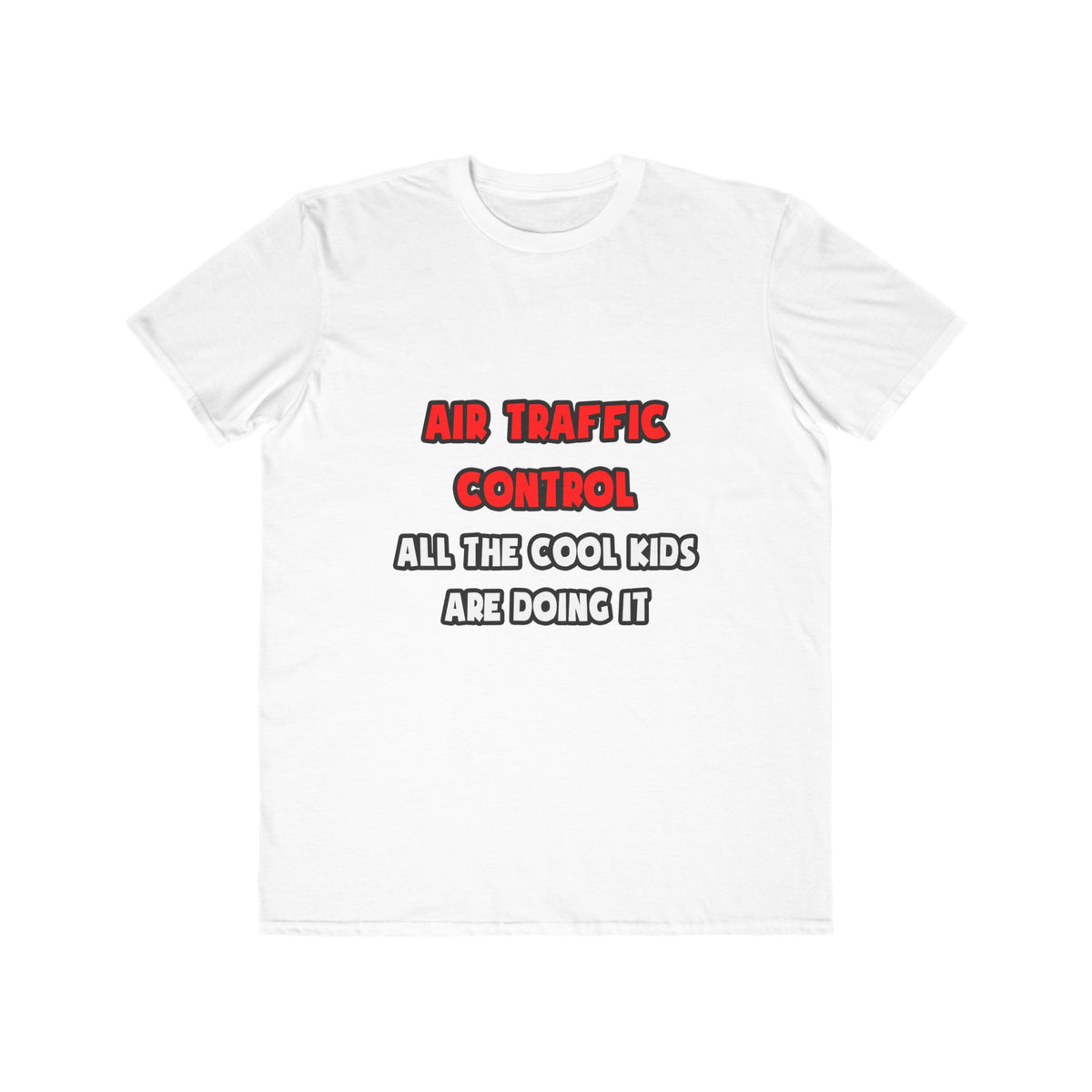 Funny Air Traffic Controller Shirts - Men's Lightweight Fashion Tee