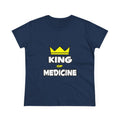King of Medicine - Women's Midweight Cotton Tee
