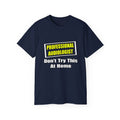 Professional Audiologist...Joke - Unisex Ultra Cotton Tee