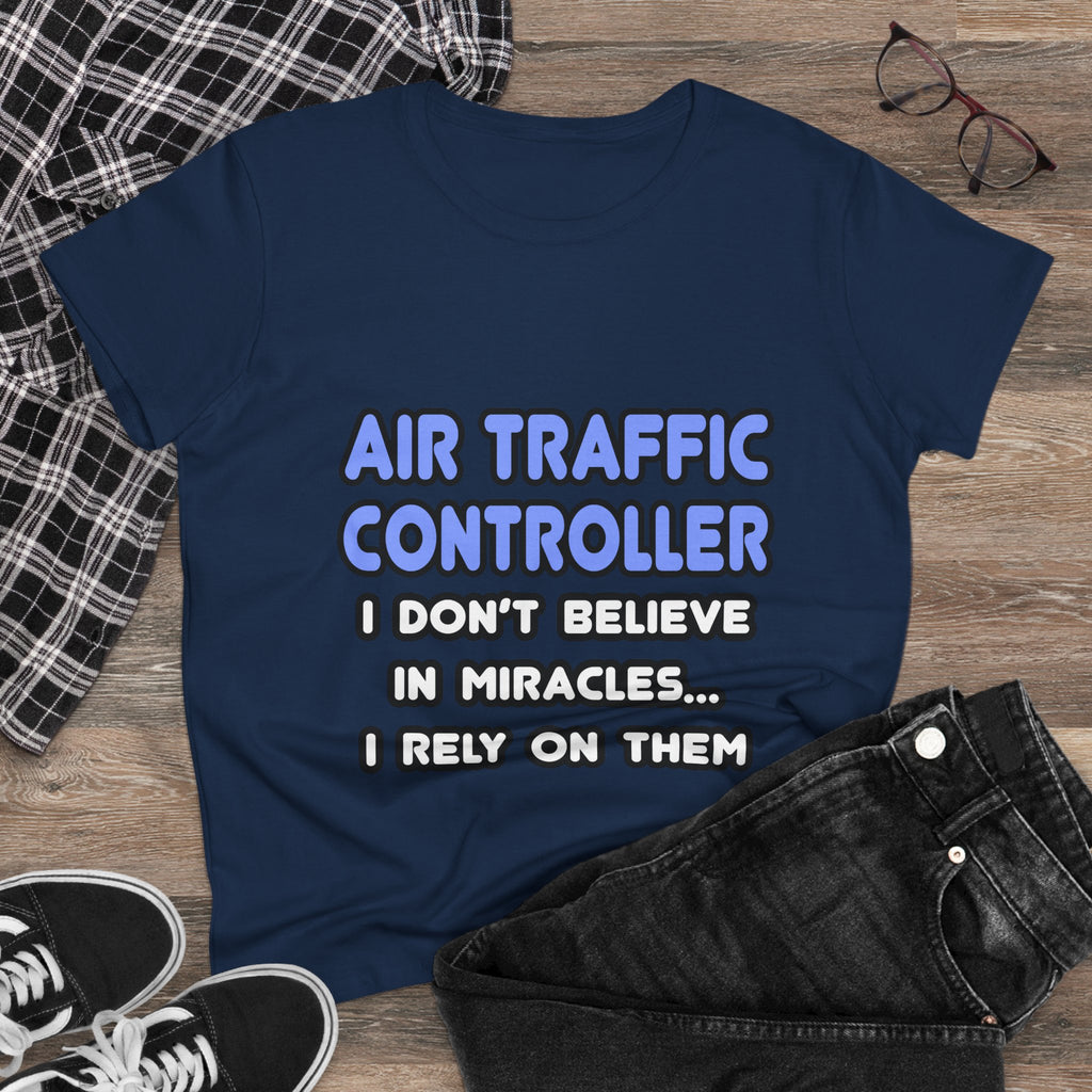 Miracles and Air Traffic Controllers - Women's Midweight Cotton Tee