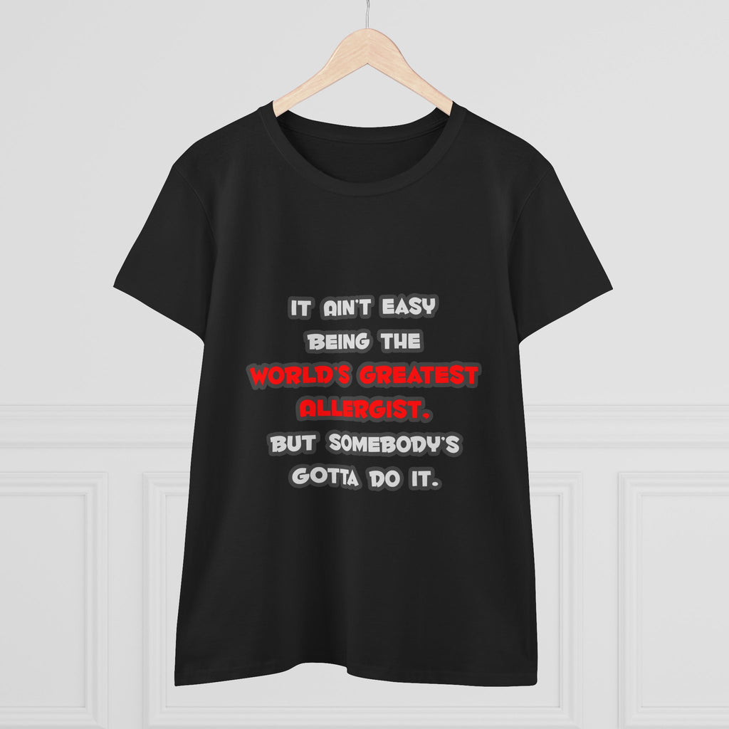 World's Greatest Allergist Joke - Women's Midweight Cotton Tee