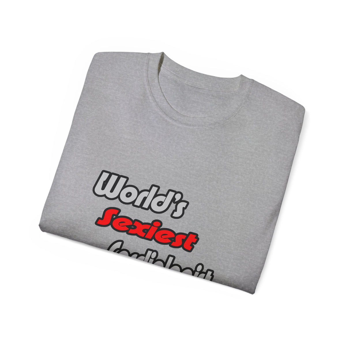 World's Sexiest Cardiologist - Unisex Ultra Cotton Tee