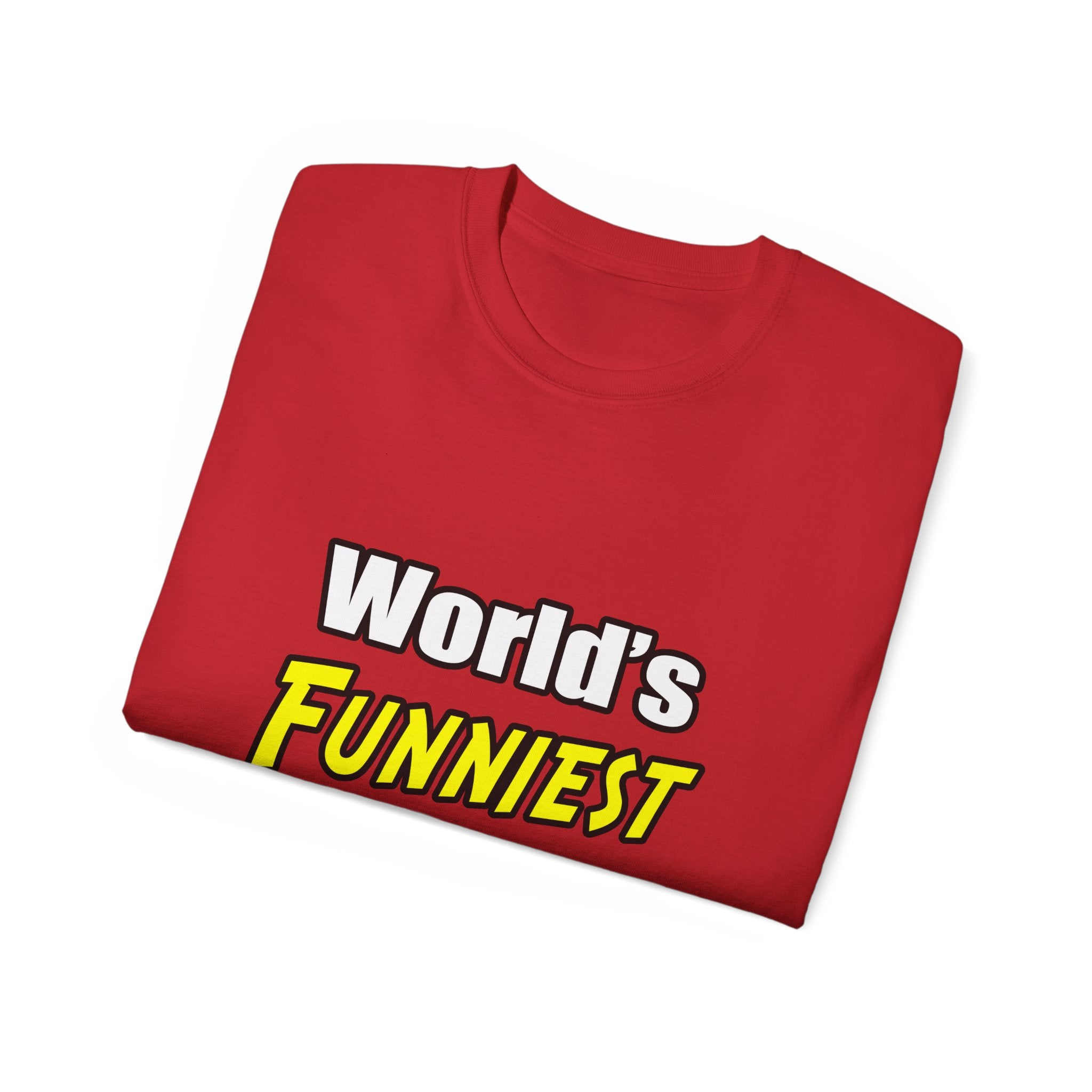 World's Funniest Teacher - Unisex Ultra Cotton Tee