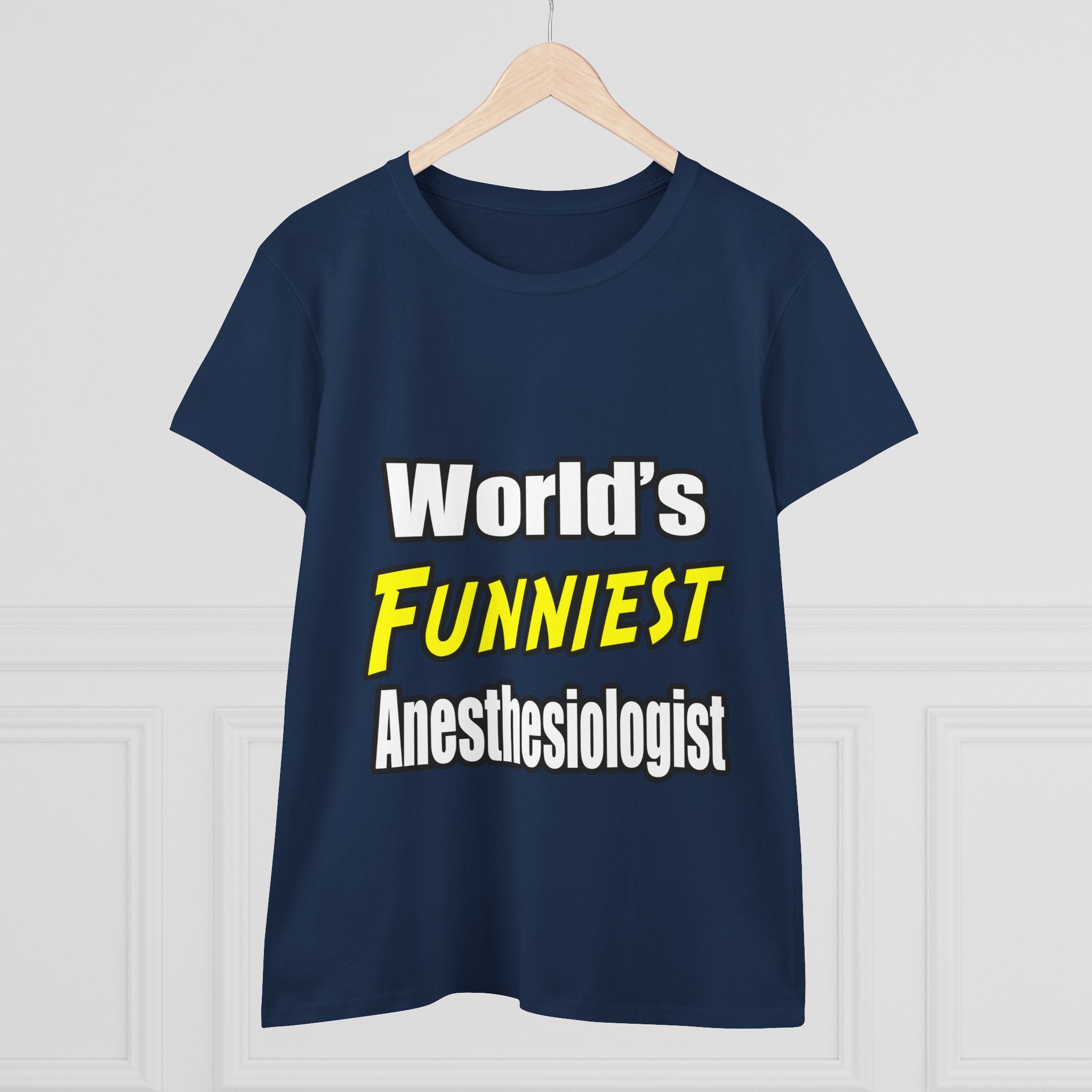 World's Funniest Anesthesiologist - Women's Midweight Cotton Tee