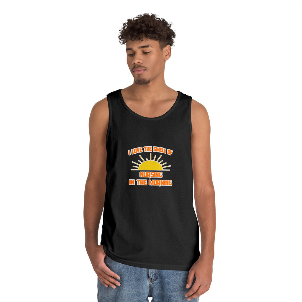 Smell of Nursing in the Morning - Unisex Heavy Cotton Tank Top