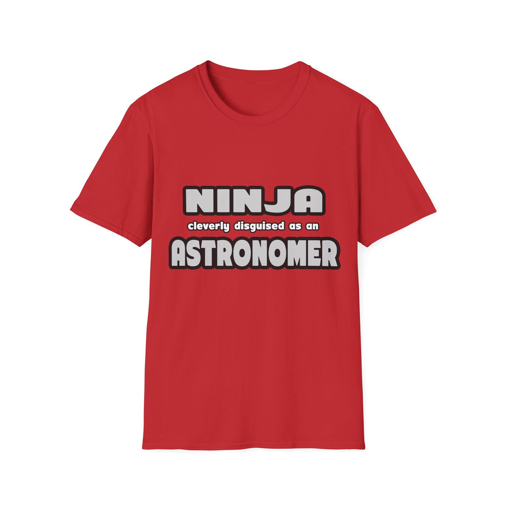Ninja Cleverly Disguised As An Astronomer - Unisex Softstyle T-Shirt