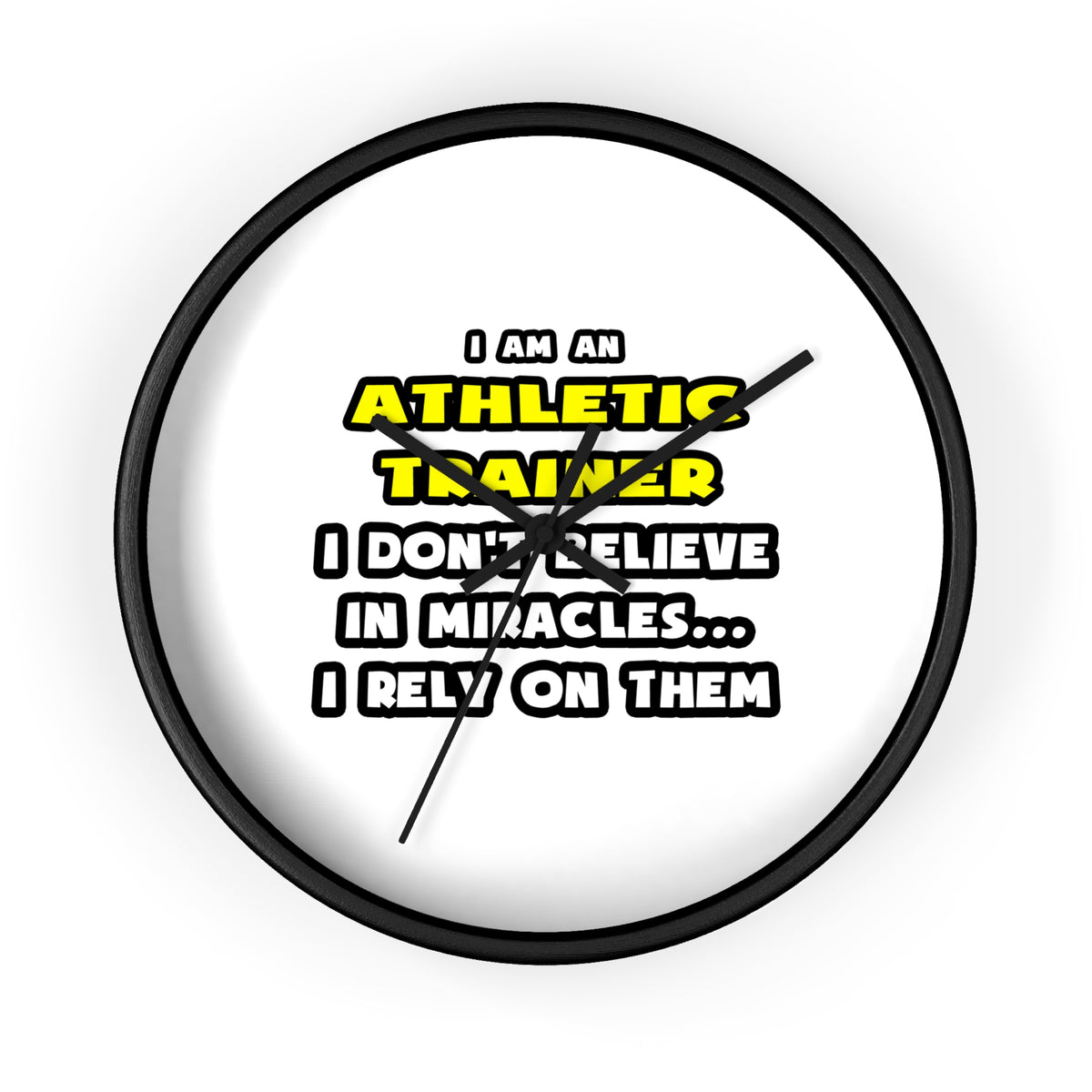 Miracles and Athletic Trainers ... Funny - Wall Clock