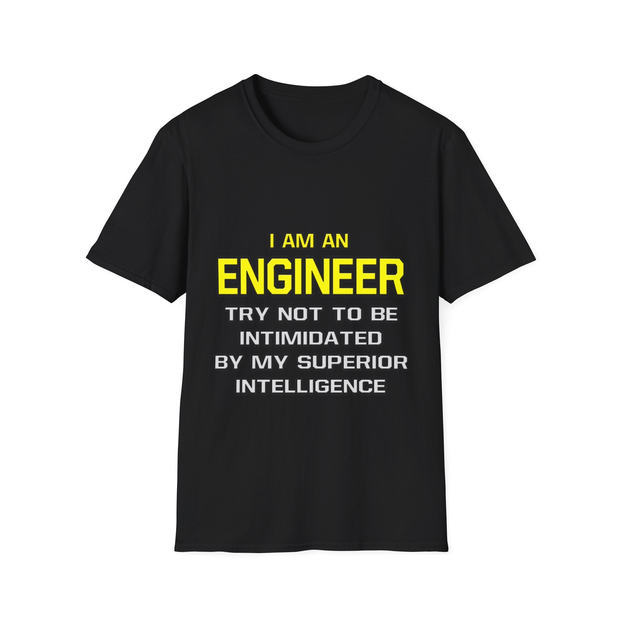 Engineer...Superior Intelligence - Unisex Softstyle T-Shirt