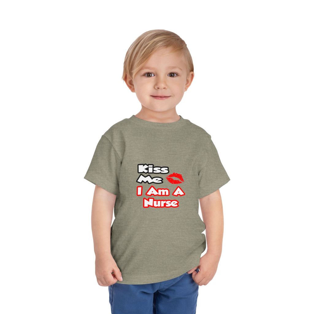 Kiss Me...I Am A Nurse - Toddler Short Sleeve Tee