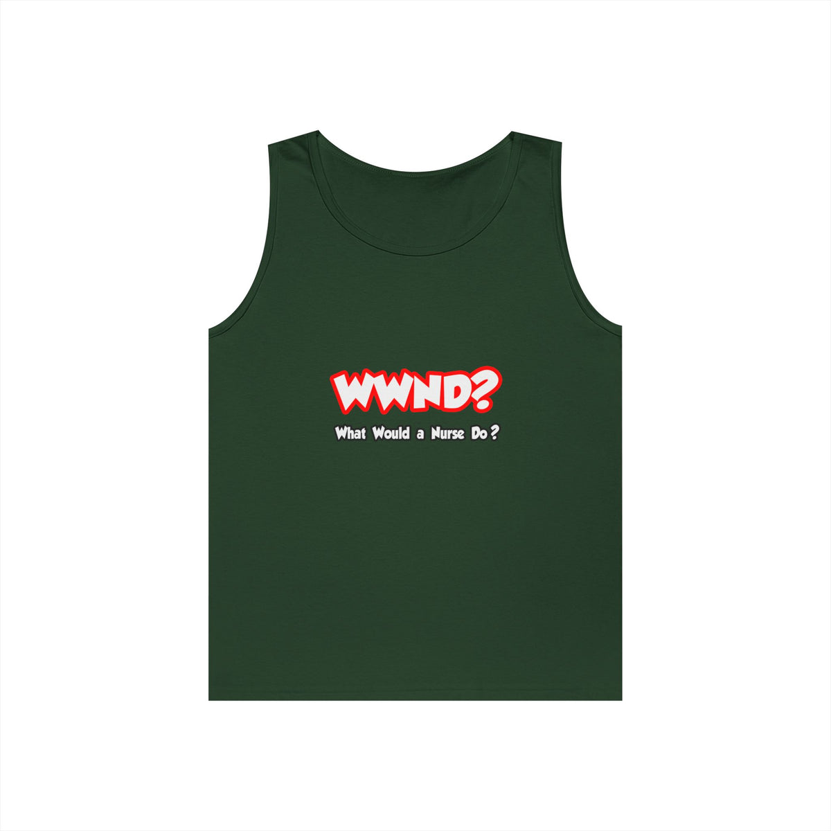 WWND...What Would a Nurse Do - Unisex Heavy Cotton Tank Top