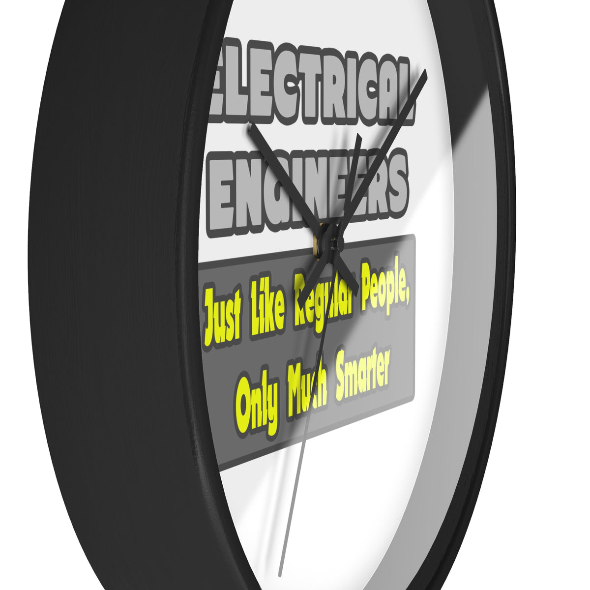 Electrical Engineers...Smarter - Wall Clock