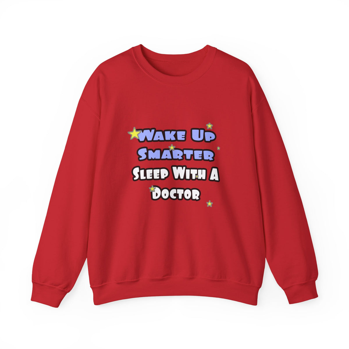 Wake Up Smarter...Sleep With a Doctor - Unisex Heavy Blend™ Crewneck Sweatshirt