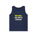 Wake Up Happy...Sleep With an Astronomer - Unisex Heavy Cotton Tank Top