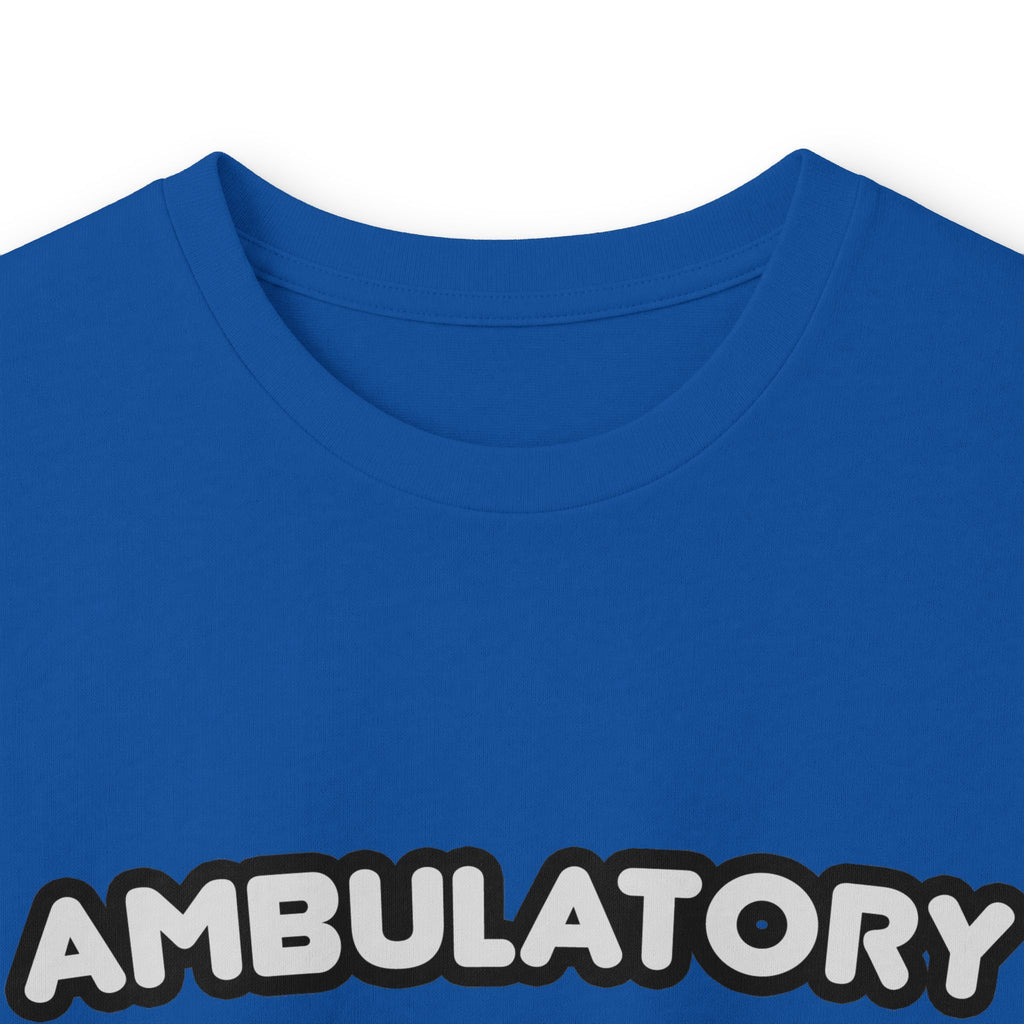 Ambulatory Care Nurse ... I'm Kind of a Big Deal - Unisex Ultra Cotton Long Sleeve Tee