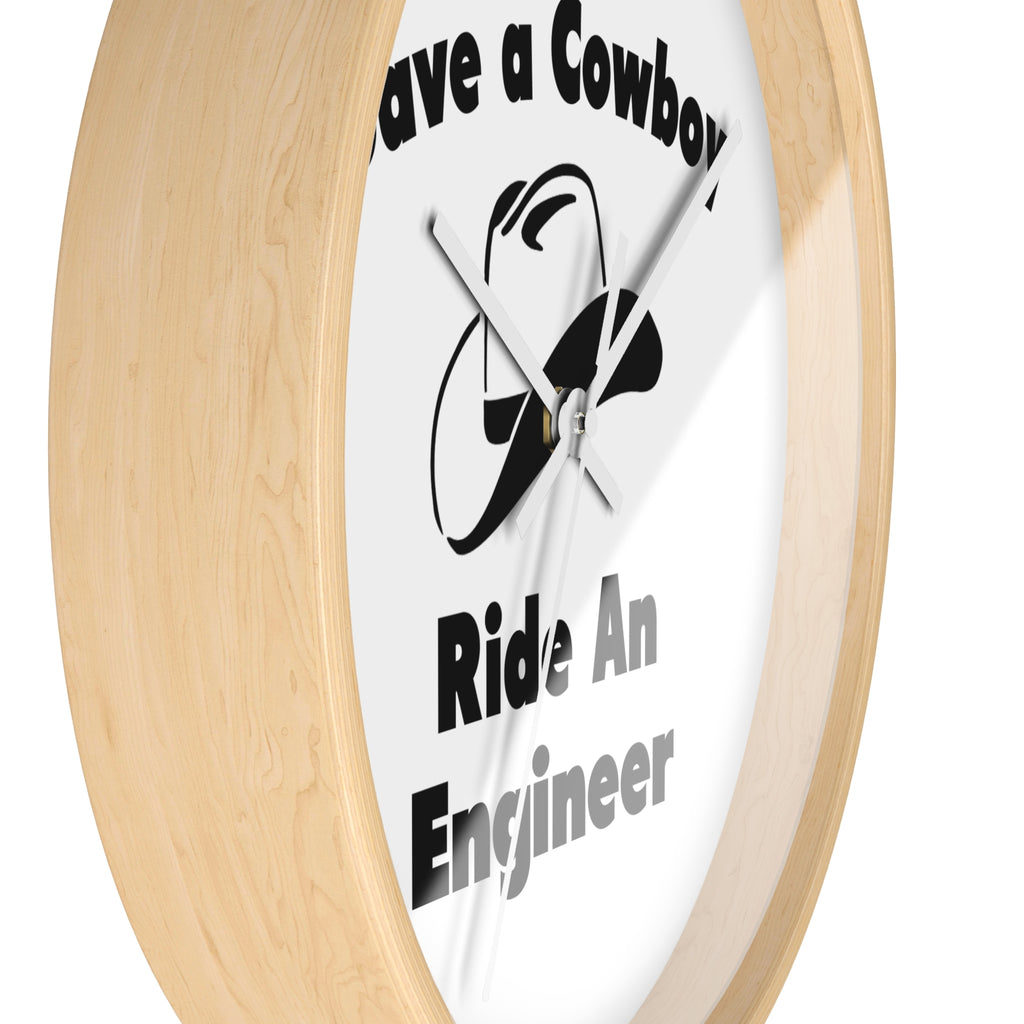 Save a Cowboy .. Ride an Engineer - Wall Clock