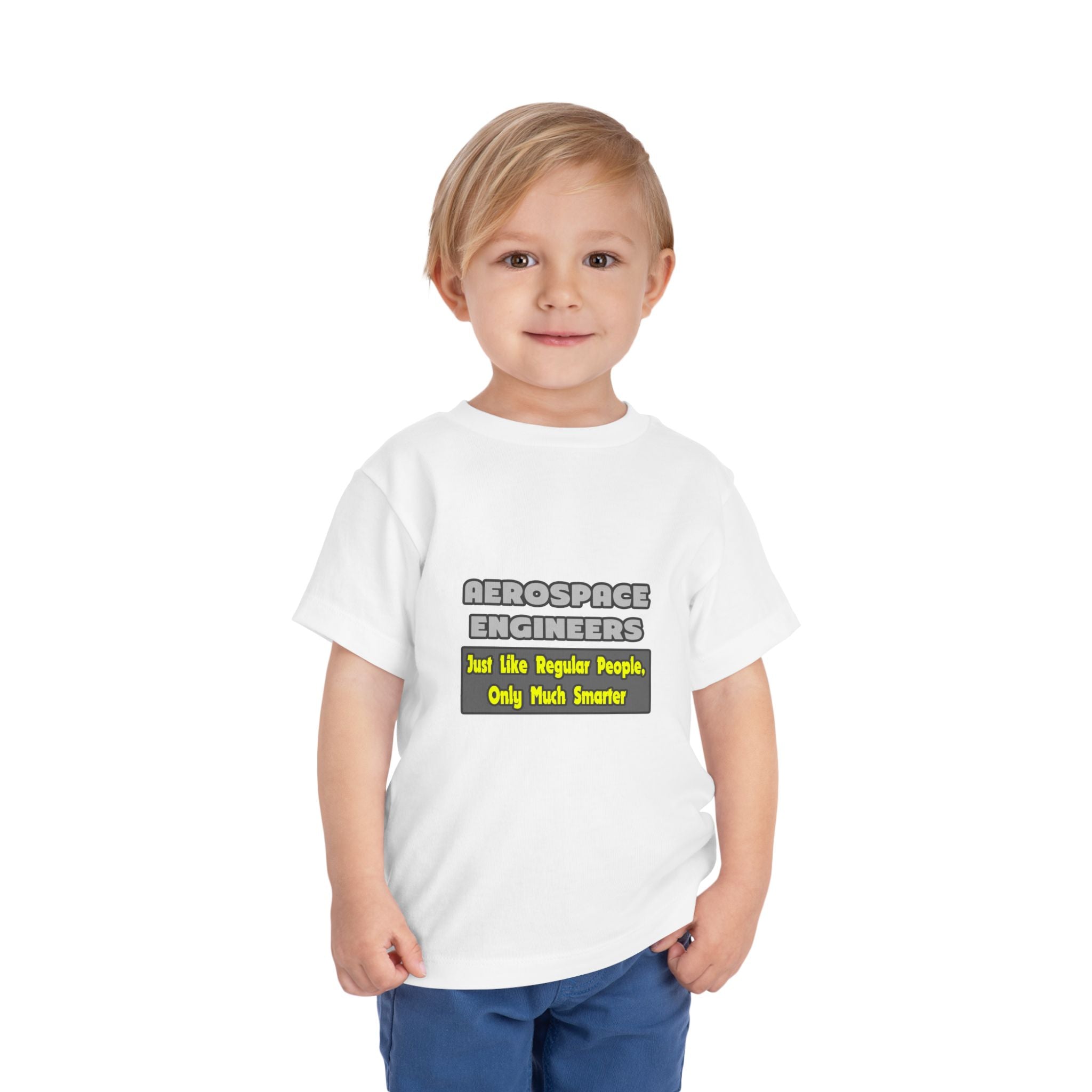 Aerospace Engineers...Smarter - Toddler Short Sleeve Tee