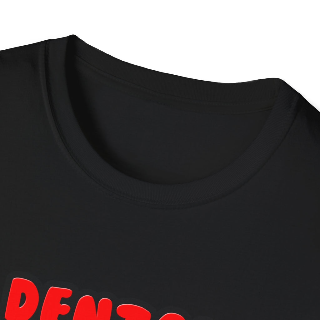 Dental Assistants Make Great Lovers - Unisex Softstyle T-Shirt