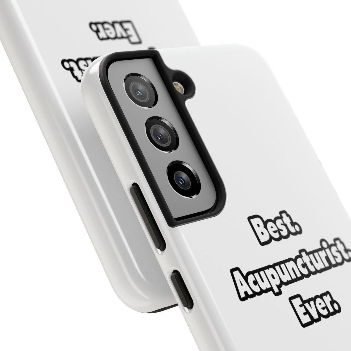 Best. Acupuncturist. Ever - Tough Phone Cases