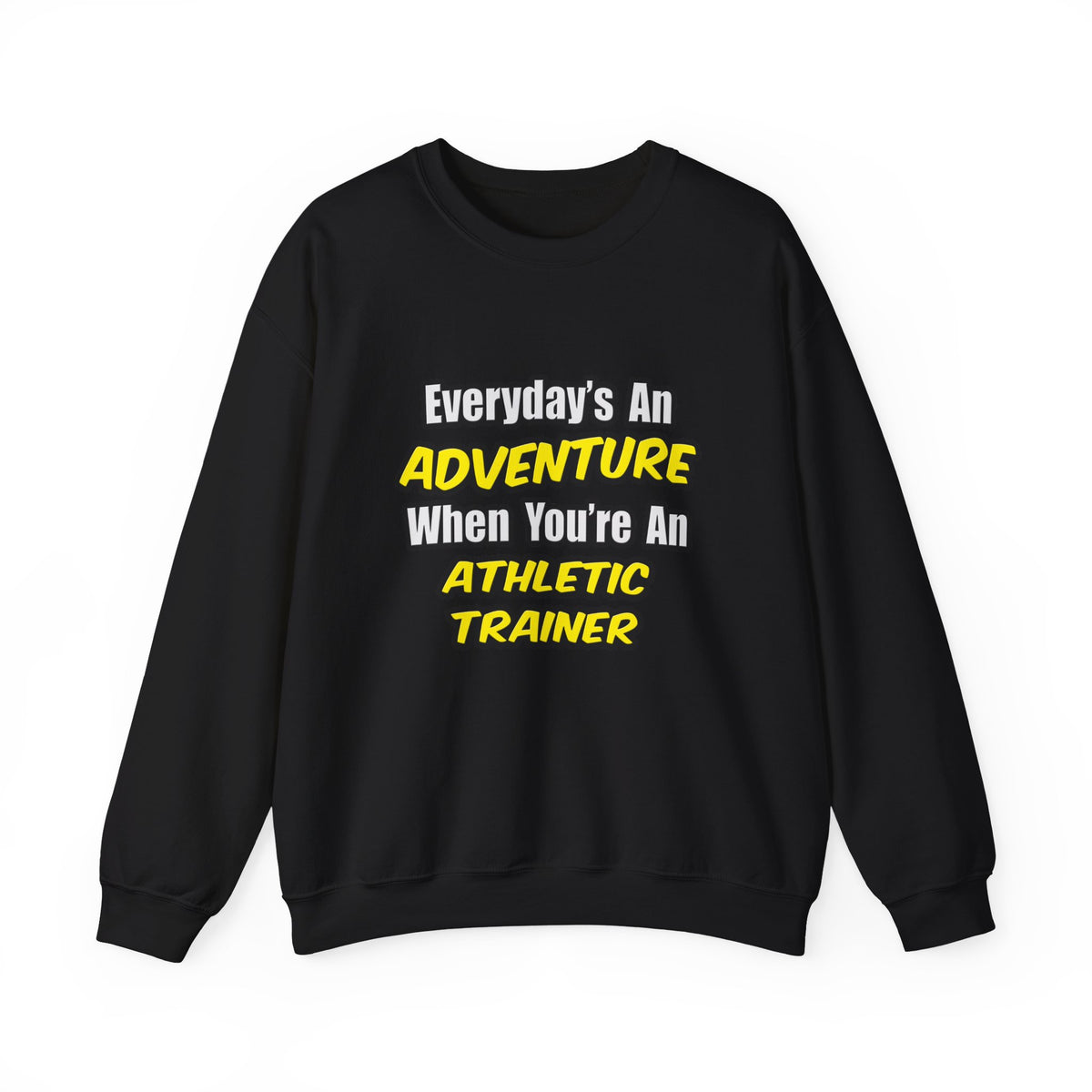 Everyday's An Adventure .. Athletic Trainer - Unisex Heavy Blend™ Crewneck Sweatshirt