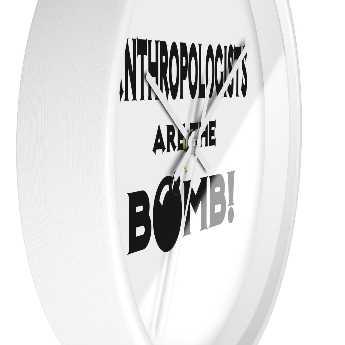 Anthropologists Are The Bomb! - Wall Clock