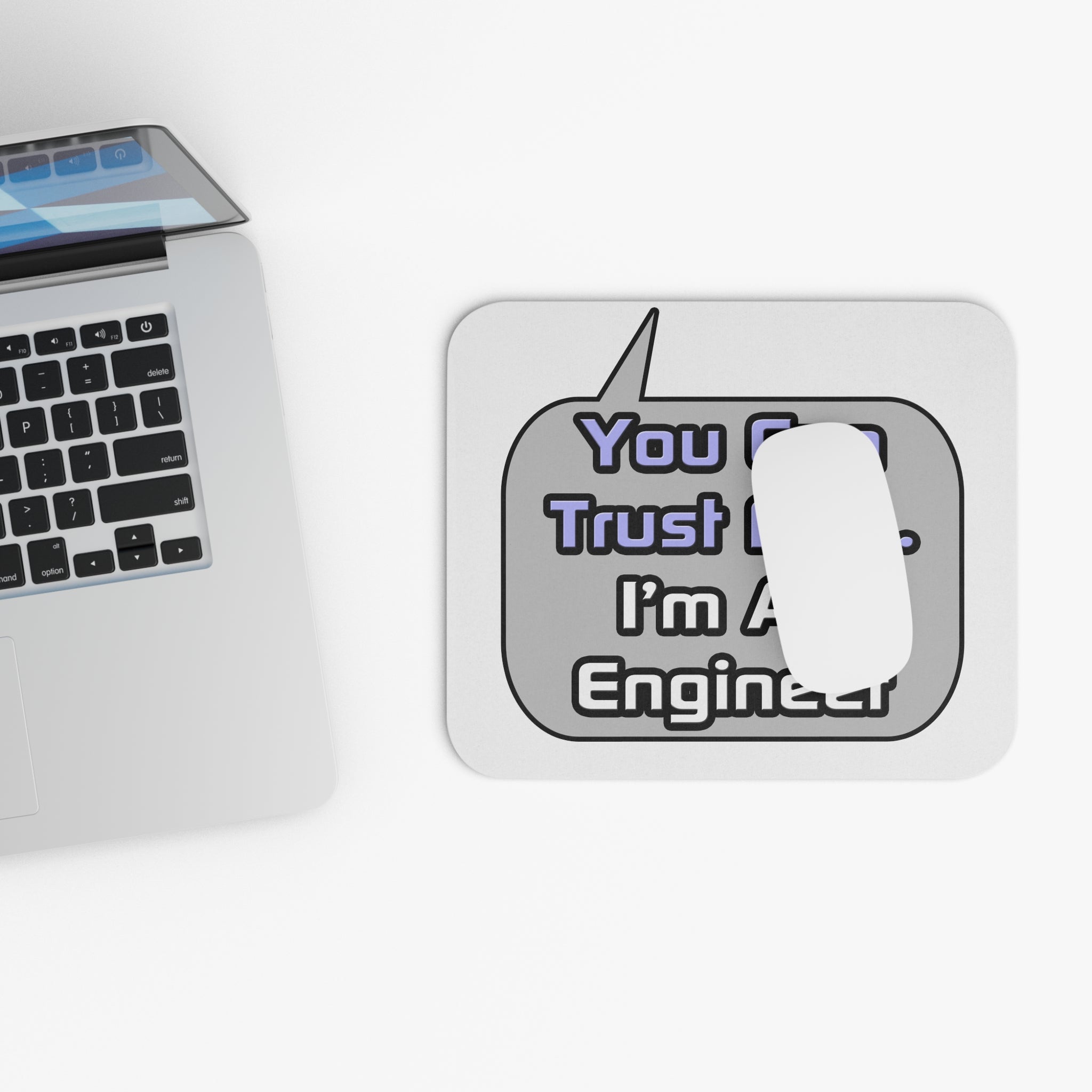 Trust Me .. I'm an Engineer - Mouse Pad (Rectangle)