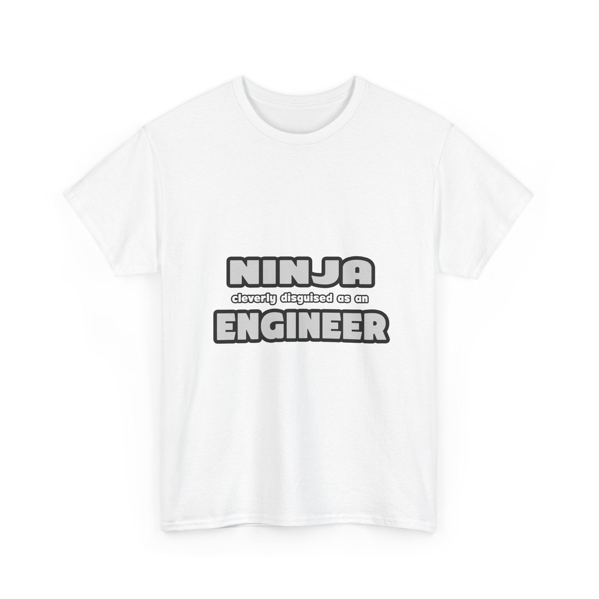 Ninja Cleverly Disguised As An Engineer - Unisex Heavy Cotton Tee