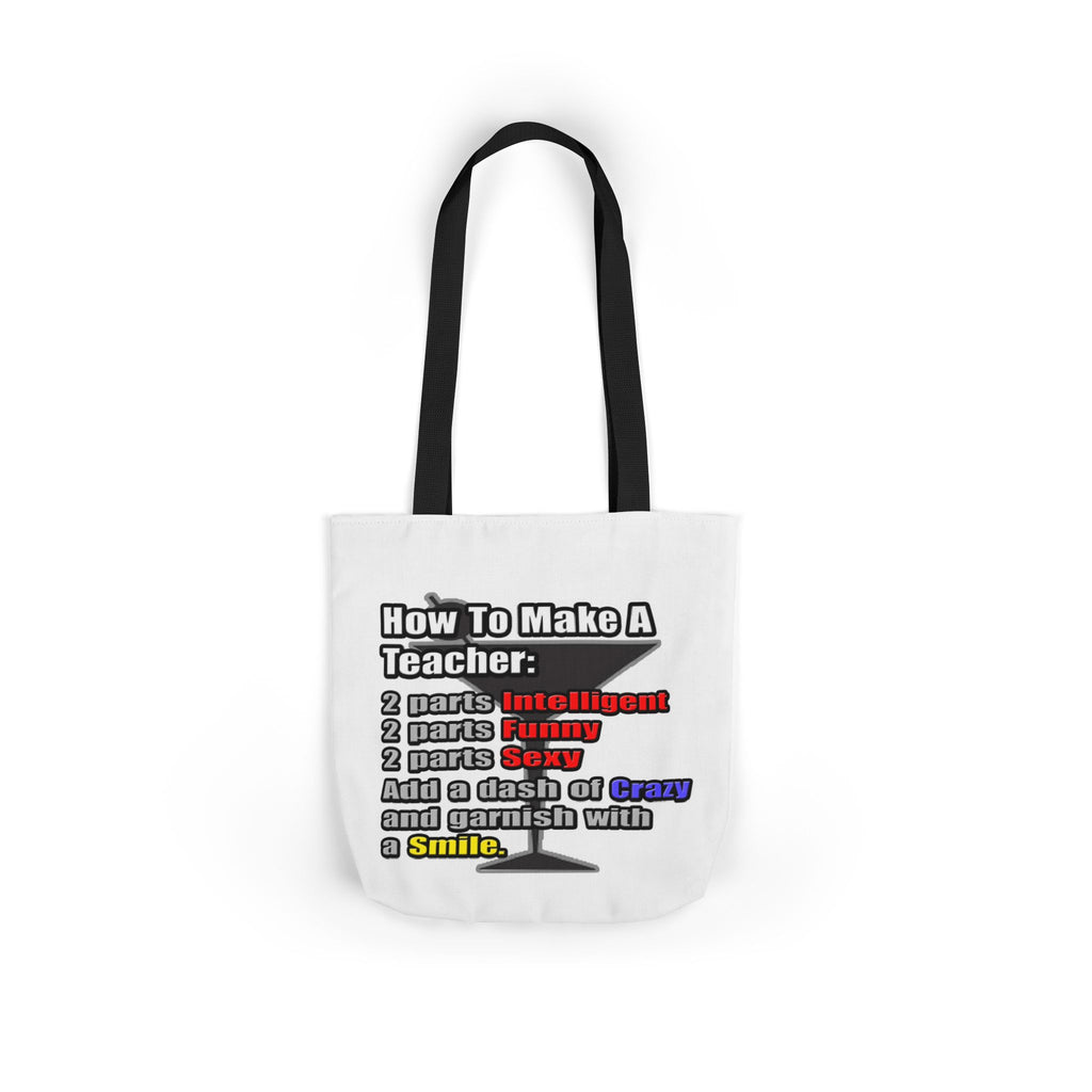 How To Make a Teacher - Canvas Tote Bag, 5-Color Straps