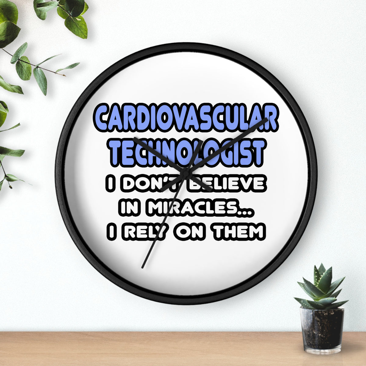 Miracles and Cardiovascular Technologists - Wall Clock