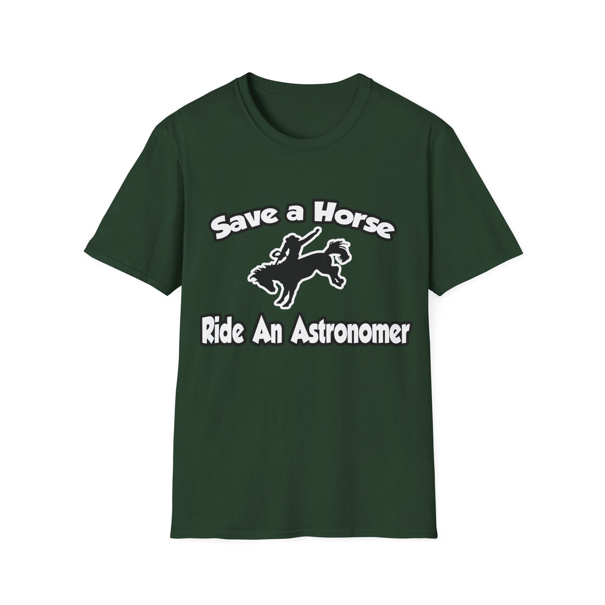 Save a Horse, Ride an Astronomer - Unisex Softstyle T-Shirt