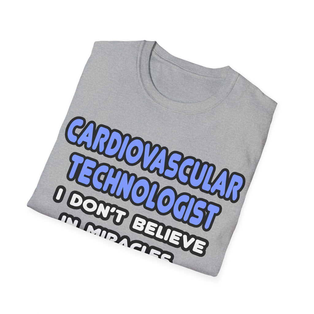 Miracles and Cardiovascular Technologists - Unisex Softstyle T-Shirt