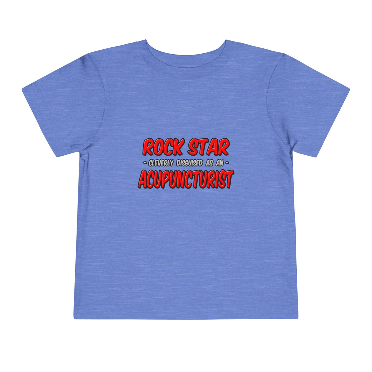 Rock Star .. Acupuncturist - Toddler Short Sleeve Tee