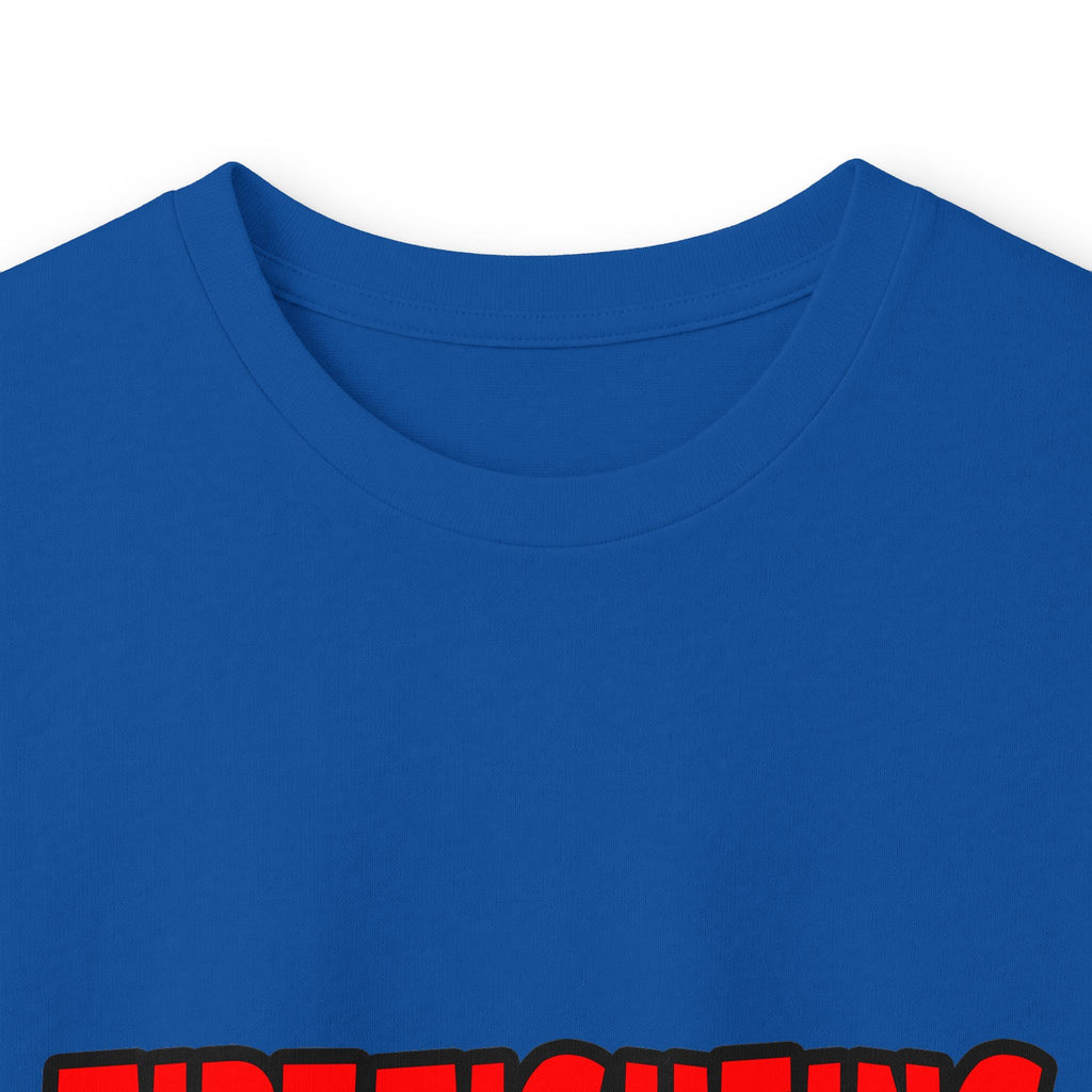 Funny Firefighter Shirts and Gifts - Unisex Ultra Cotton Long Sleeve Tee