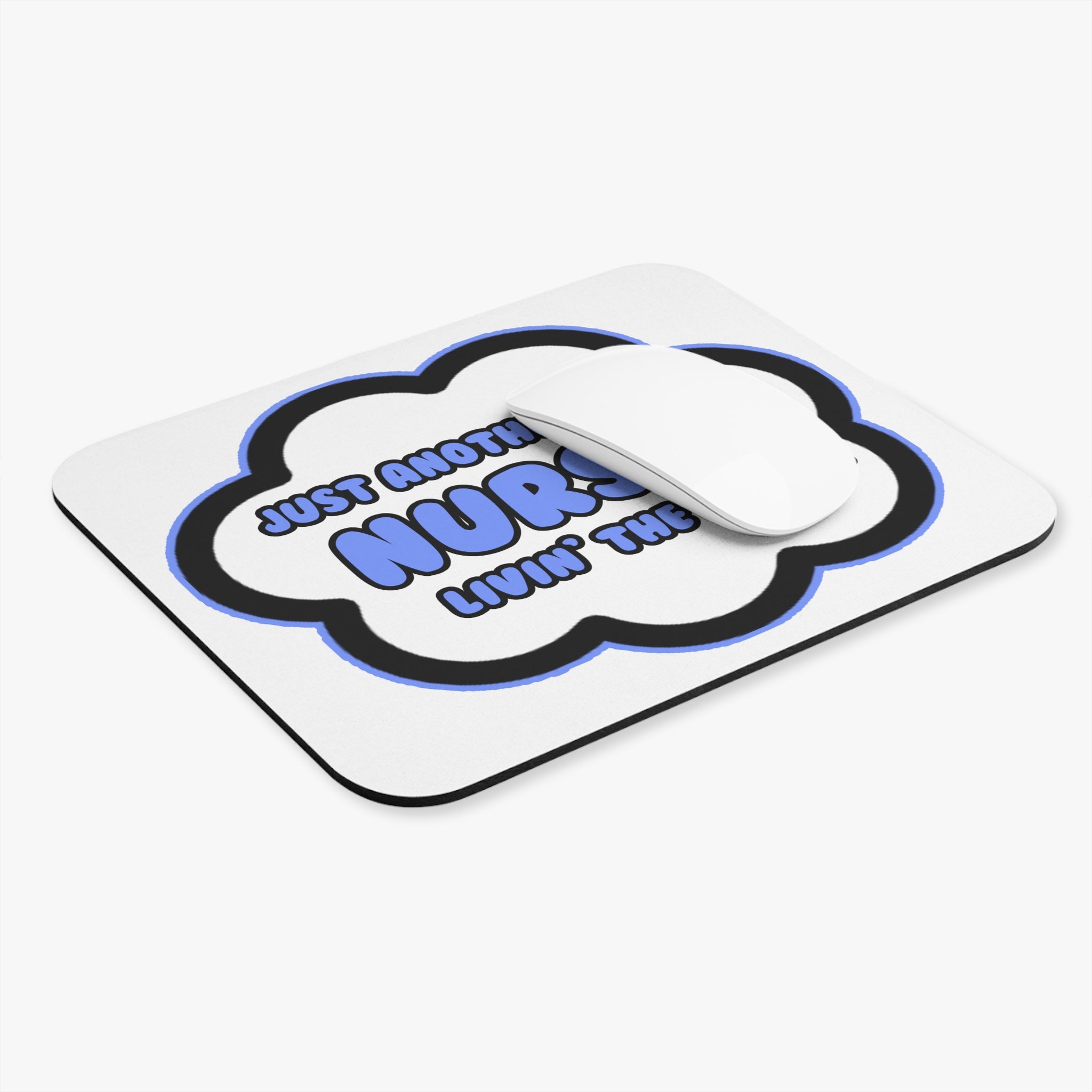 Nurse .. Livin' The Dream - Mouse Pad (Rectangle)