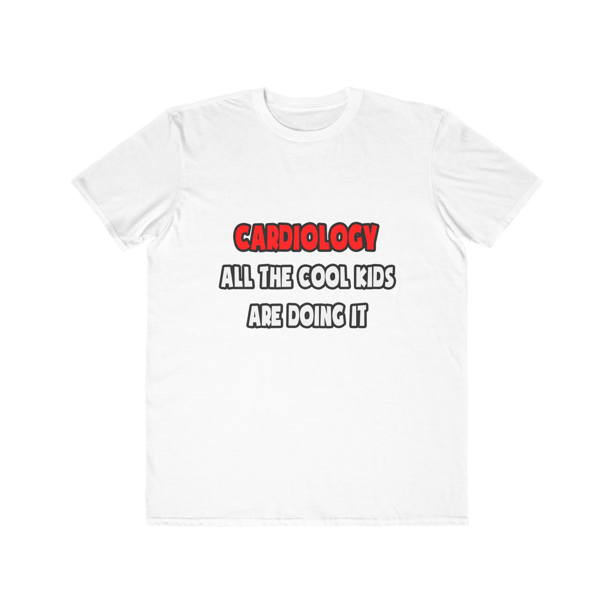 Funny Cardiologist Shirts and Gifts - Men's Lightweight Fashion Tee