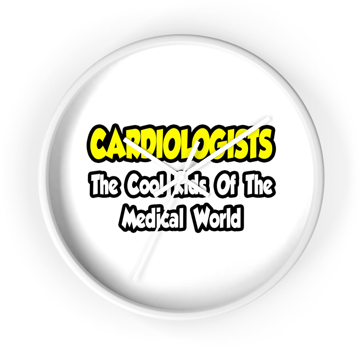 Cardiologists...Cool Kids of Medical World - Wall Clock
