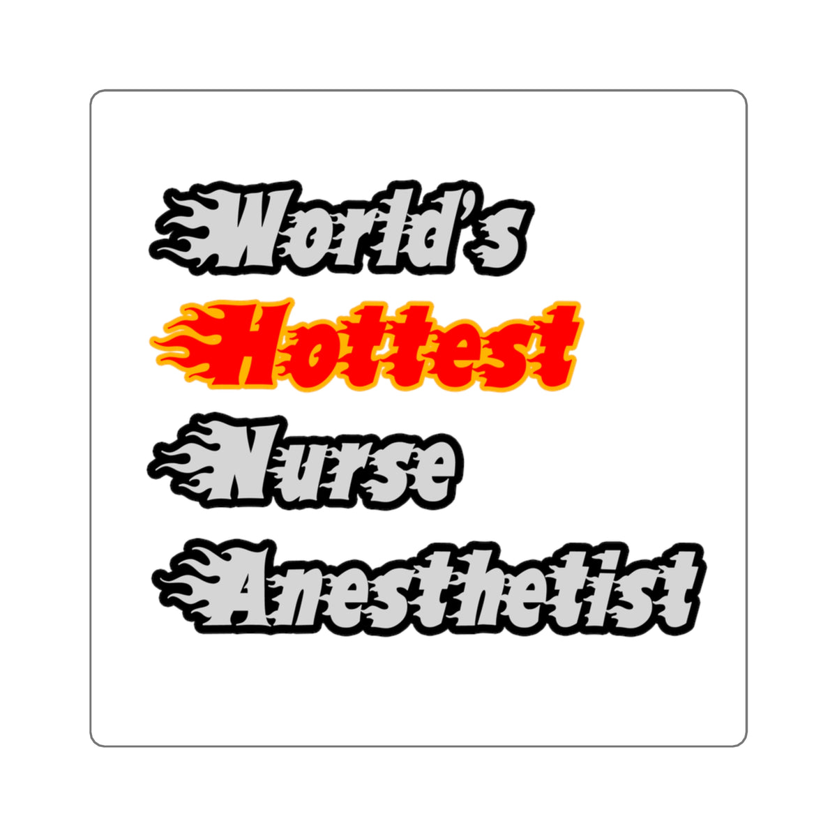 World's Hottest Nurse Anesthetist - Square Stickers