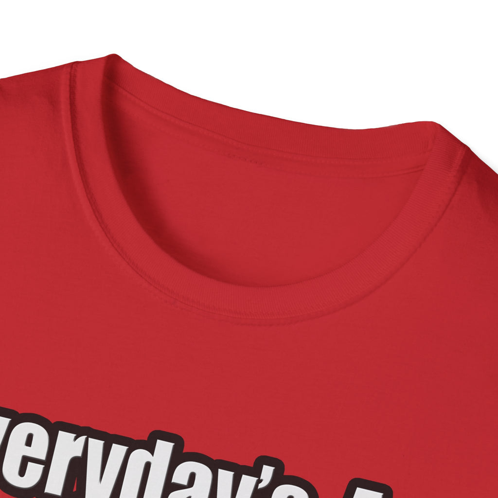 Everyday's An Adventure...Farmer - Unisex Softstyle T-Shirt