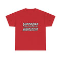 Super Dad...Audiologist - Unisex Heavy Cotton Tee