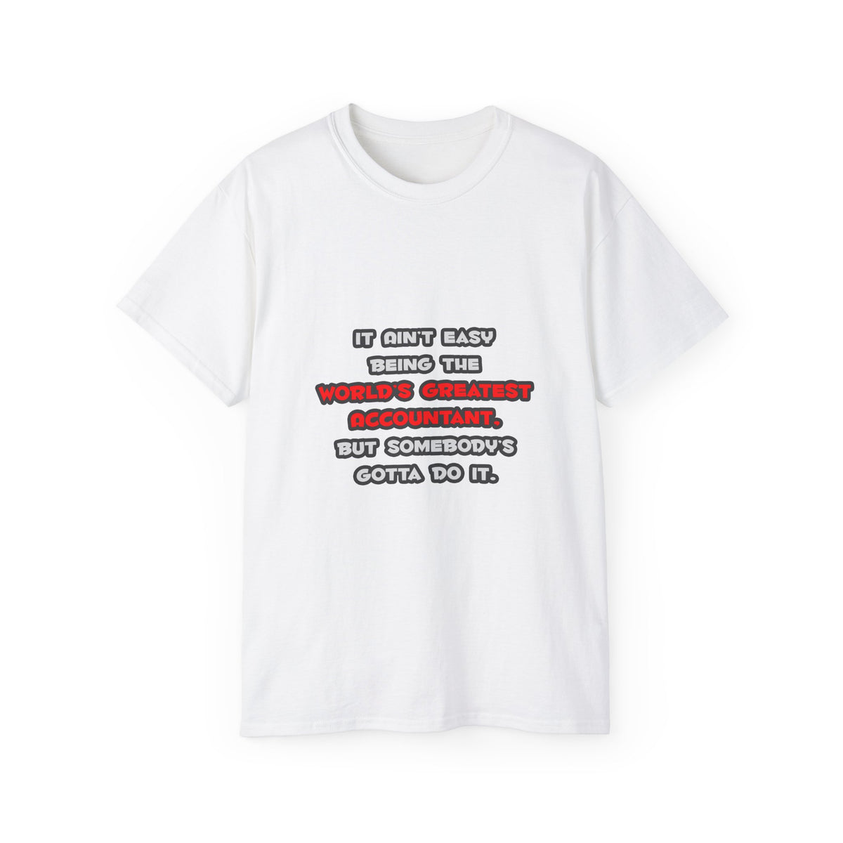 World's Greatest Accountant Joke - Unisex Ultra Cotton Tee