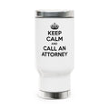Keep Calm and Call an Attorney - Stainless Steel Travel Mug with Handle, 14oz