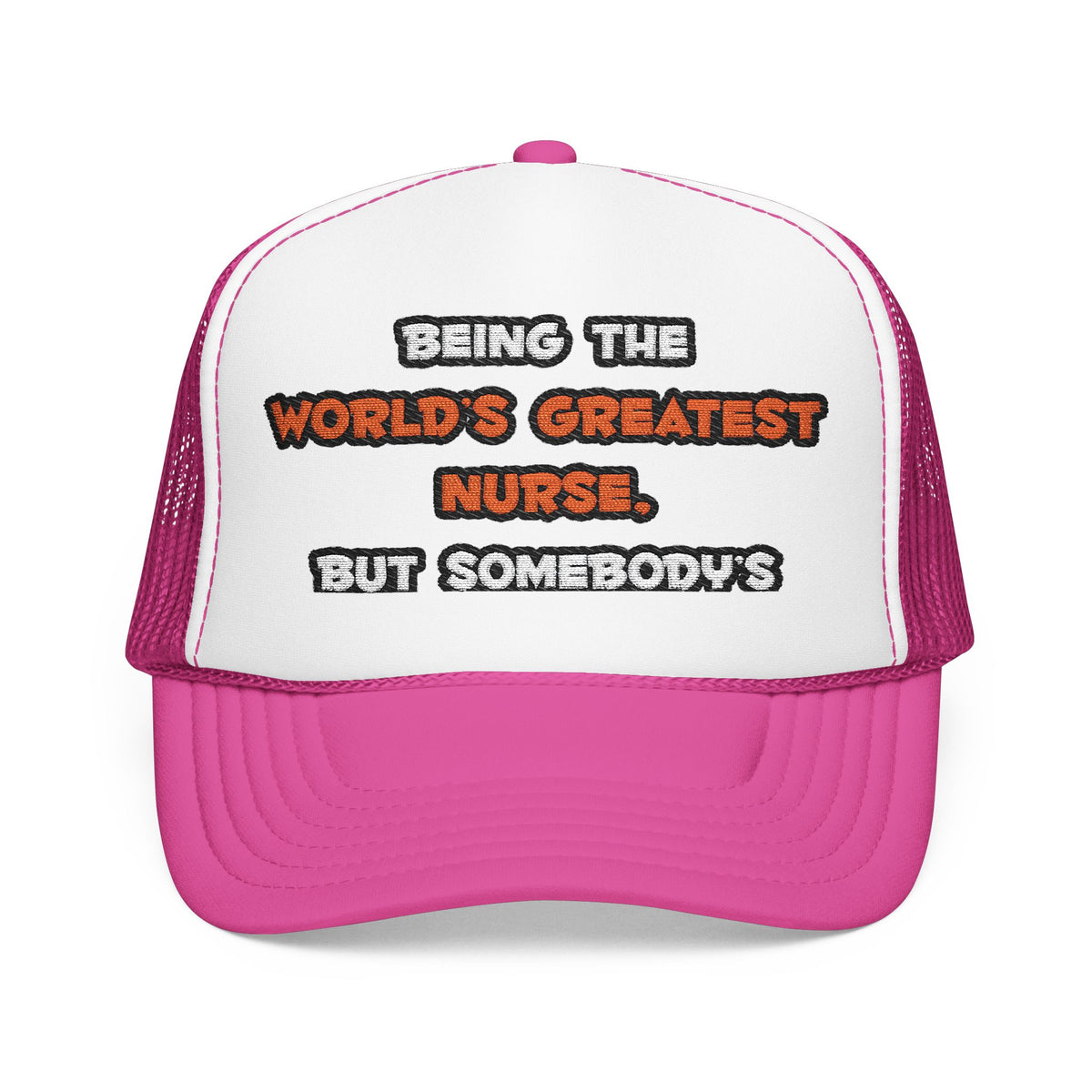 World's Greatest Nurse Joke - Foam Trucker Hat