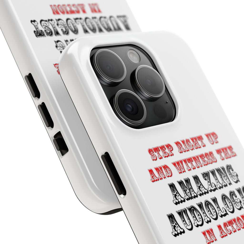 Amazing Audiologist In Action - Tough Phone Cases